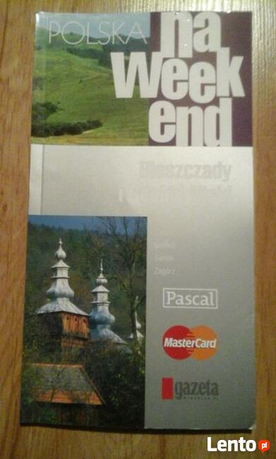 Polska na weekend + Piesze wędrówki.