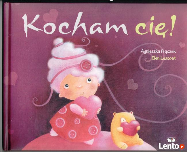 Kocham Cię Agnieszka Frączek