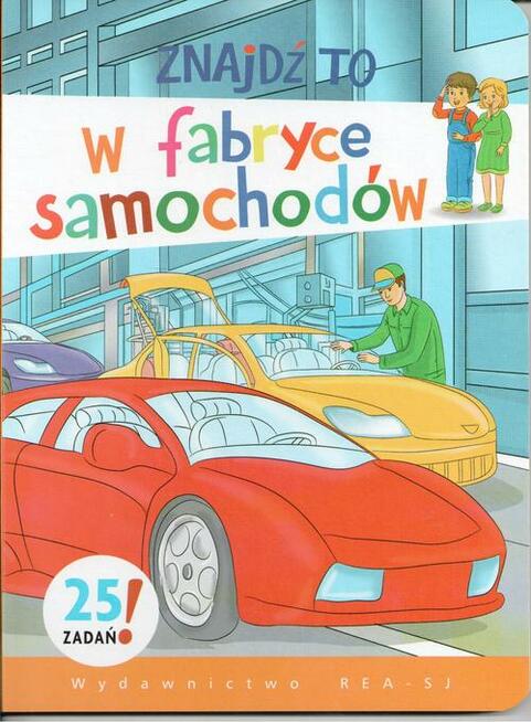 Znajdź to. W fabryce samochodów Mirosława Kwiecińska