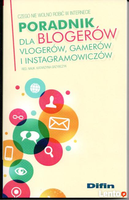 Poradnik dla blogerów, vlogerów, gamerów i instagramowiczów