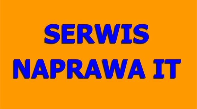 Serwis Naprawa IT - Faktura VAT, dojazd do klienta cała WaWa