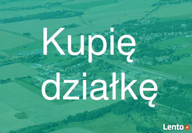 Kupię działkę budowlaną do 15 km od Olsztyna