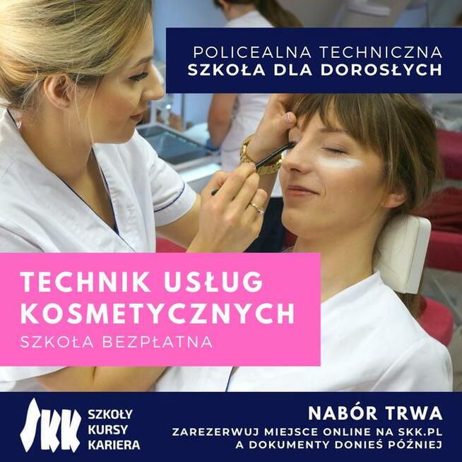 Policealna Szkoła Kosmetyczna - tytuł w 2 lata!