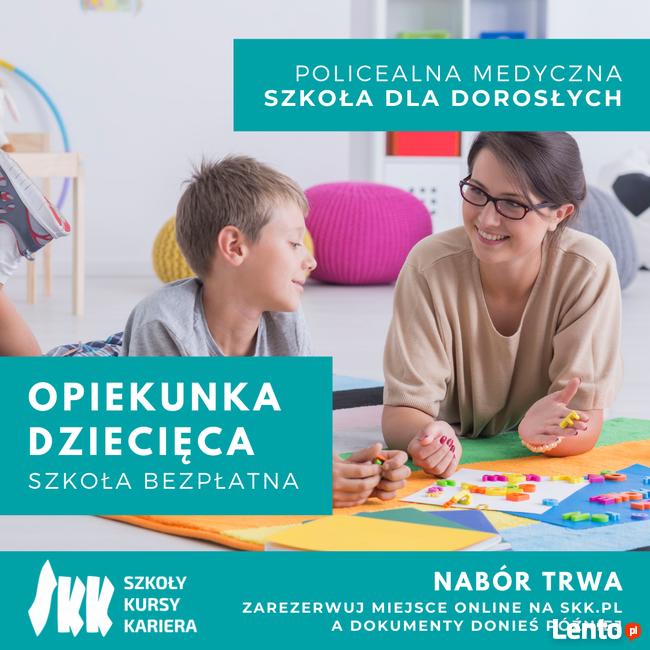 POLICEALNA SZKOŁA OPIEKUNEK DZIECIĘCYCH - 2 LATA!