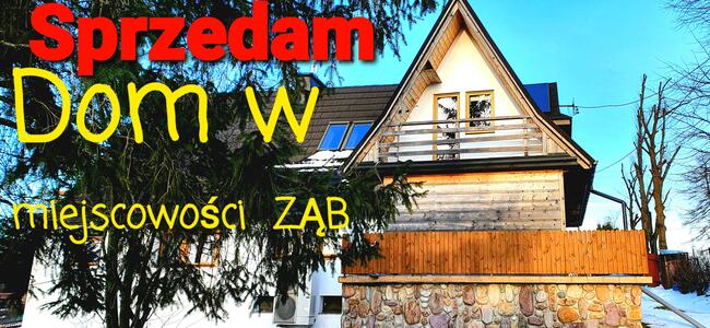 Sprzedam dom w miejscowości ZĄB.