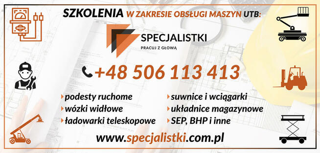 Kurs na podesty ruchome, wózki widłowe, ładowarki