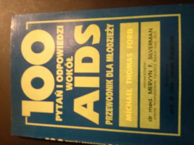 100 pytan i odpowiedzi wokol aids