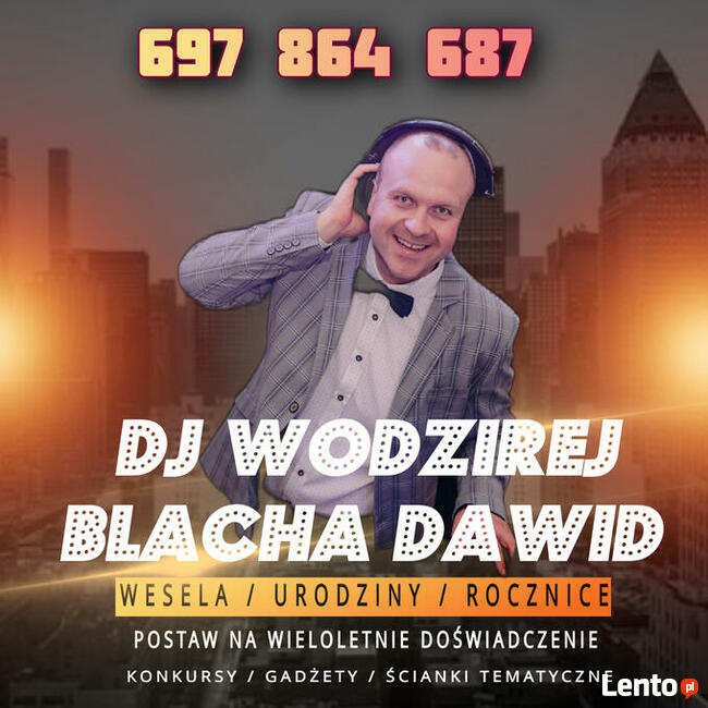 DJ BLACHA DAWID na Wesele /Urodziny /Rocznice / Eventy