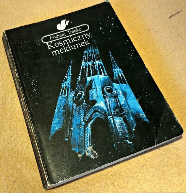 Książka - Kosmiczny meldunek - A. Trepka