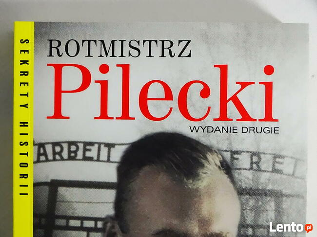 Rotmistrz Pilecki. Ochotnik do Auschwitz wyd. 2022 Adam Cyra