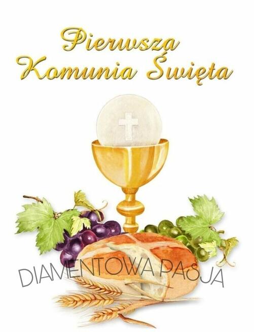 HAFT DIAMENTOWY I KOMUNIA ŚWIĘTA PAMIĄTKA KOMUNII KOMUNIE