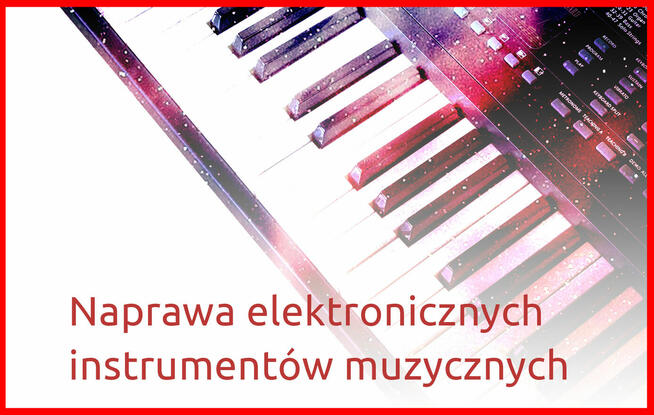 Naprawa elektronicznych instrumentów muzycznych