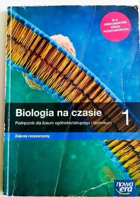 Podręcznik Biologia na czasie dla liceum KLASA 1
