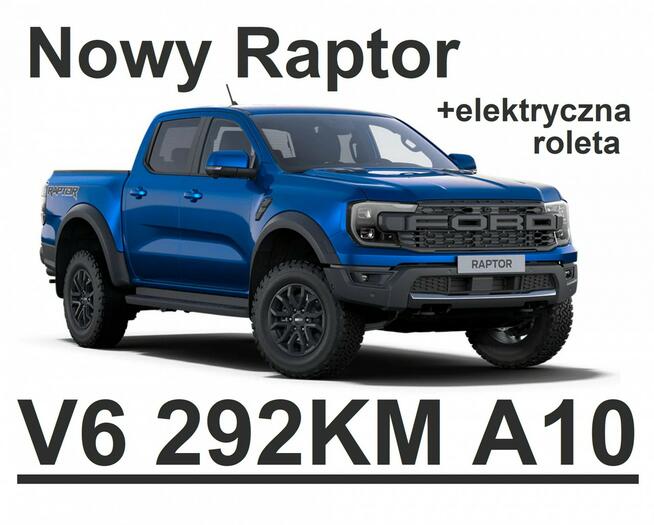 Ford Ranger Raptor Nowy Raptor V6 292KM Benzyna Super Niska Cena! 4195 zł