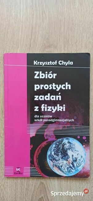 Zbiór prostych zadań z fizyki Chyla ZamKor