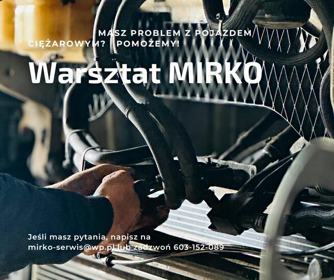 MIRKO - Twój zaufany partner w serwisie pojazdów ciężarowych