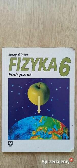 Podręcznik Fizyka 6 Jerzy Ginter