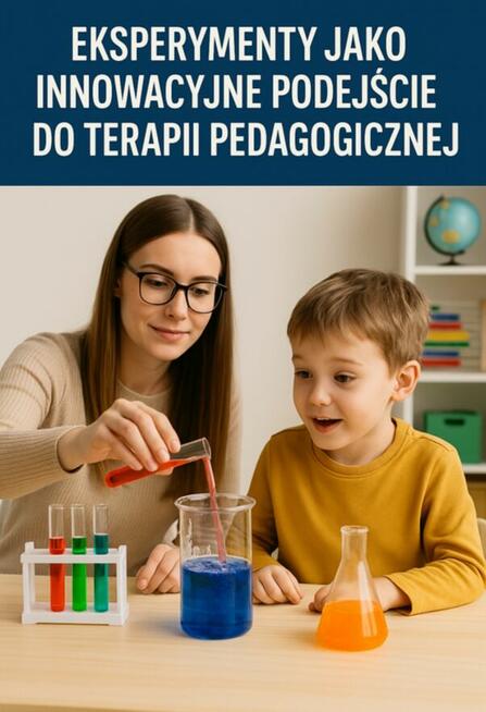 Terapia pedagogiczna z eksperymentami