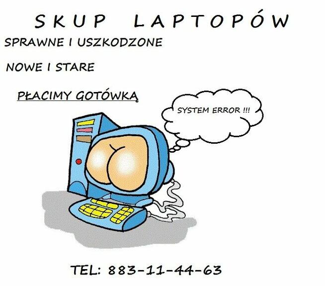 Skup LAPTOPÓW Lipsko i okolice 883-11-44-63