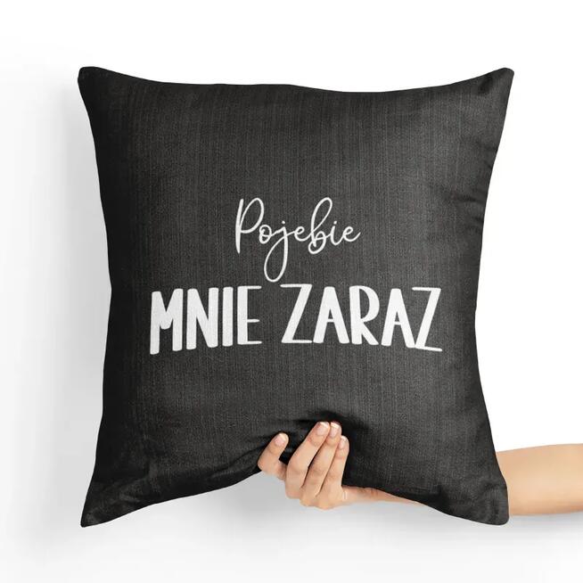 Poduszka bez cenzury - *** Mnie Zaraz