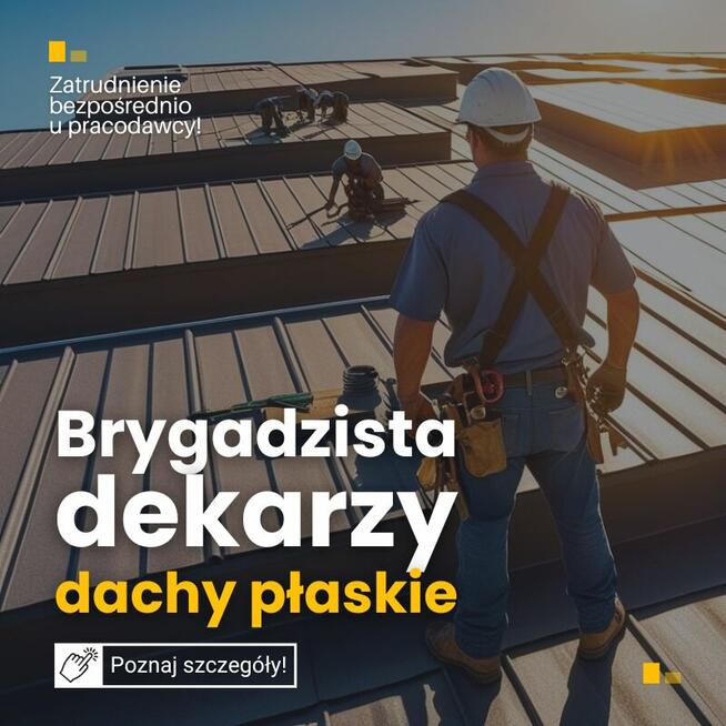 Brygadzista dekarzy - dachy płaskie - Gdańsk