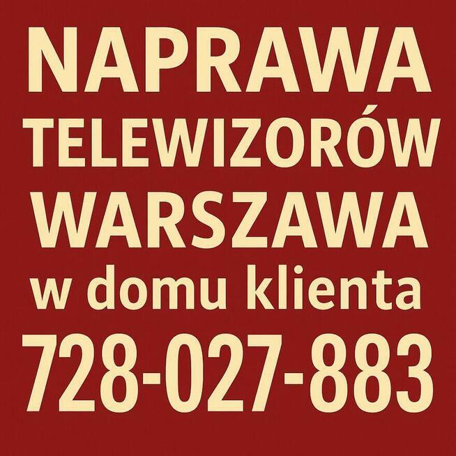 TV Serwis Ursynów 728027883 Naprawa w domu klienta