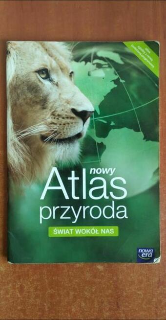 Nowy Atlas przyroda świat wokół nas. Nowa era