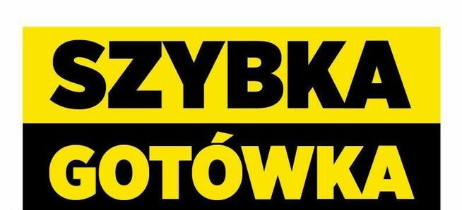 Pogotowie Finansowe, zdalnie ,w 24 ! bez BIK
