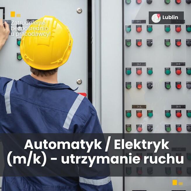 Automatyk / Elektryk – Utrzymanie Ruchu (m/k)