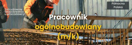 Pracownik ogólnobudowlany (m/k)