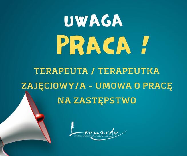 Praca: Terapeuta/Terapeutka zajęciowy - umowa na zastępstwo