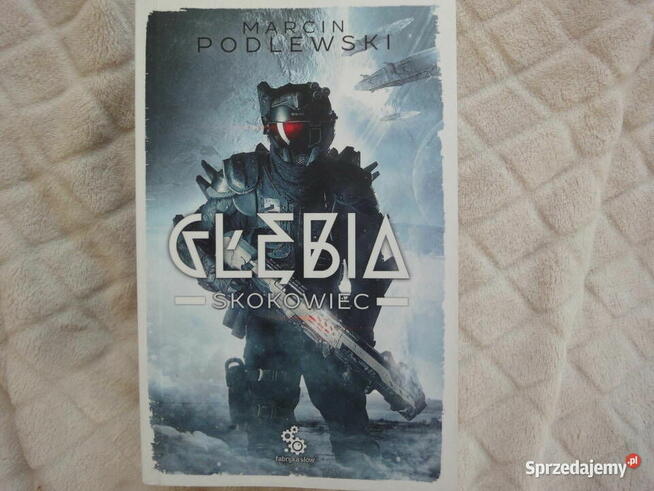 Głębia. Tom 1. Skokowiec-Marcin Podlewski