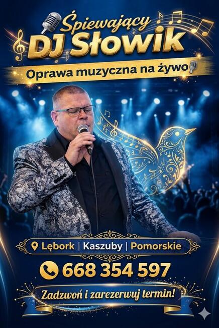 Śpiewający DJ-DJ Słowik z Leborka-Impreza inna niż wszystkie