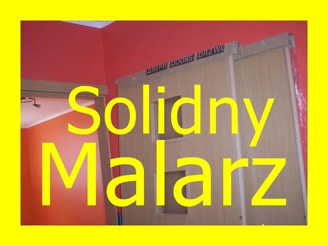 SOLIDNY MALARZ Z DUŻYM STAŻEM - TEL. 733-80-85-92