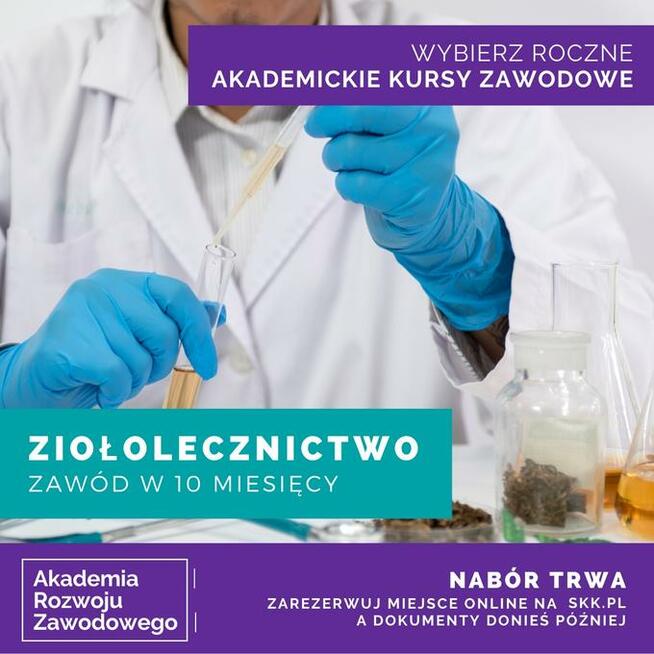 Akademicki Kurs Zawodowy Ziołolecznictwa