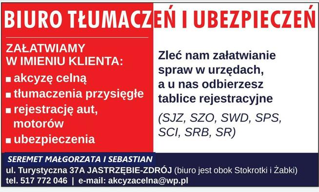 Akcyza celna * Tłumaczenia * Rejestracja SPS * SCI * SJZ SWD