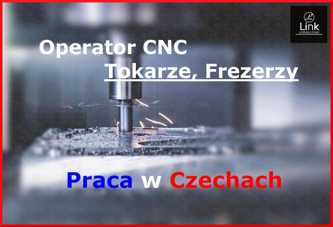 OPERATOR CNC (Tokarz i Frezer) - CZECHY
