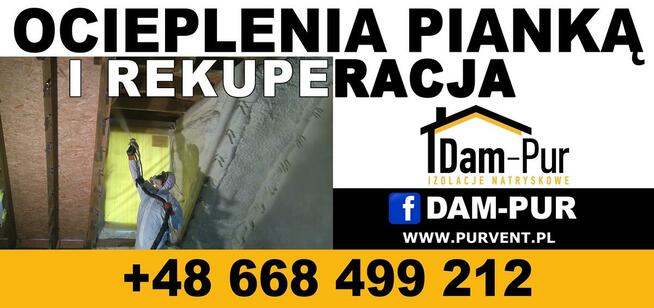 Ocieplenia Pianką i rekuperacja