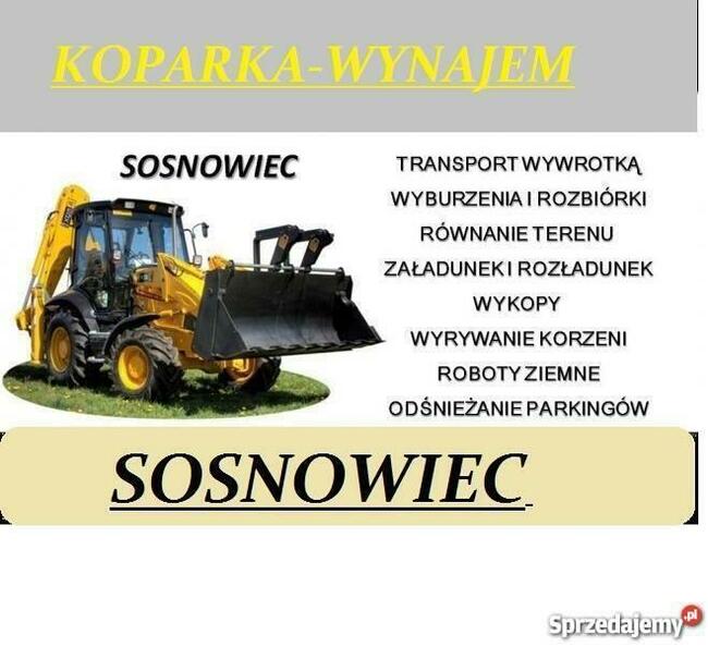 WYNAJEM KOPARKI SOSNOWIEC USŁUGI KOPARKO ŁADOWARKĄ