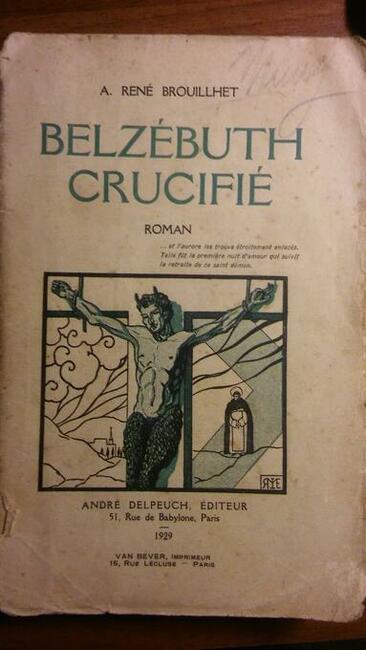 Zabytkowa książka - A. René Brouillhet - Belzébuth crucifié