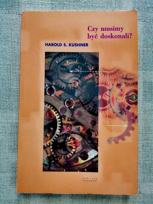 Musimy być doskonali ,,Harold S. Kushner