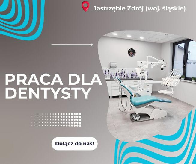 Praca dla Lekarza Dentysty - Jastrzębie Zdrój