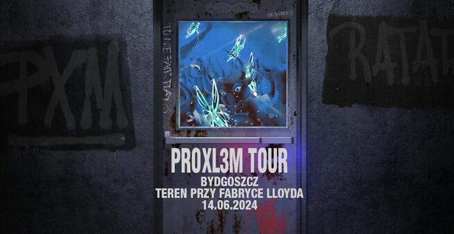 PROXL3M TOUR