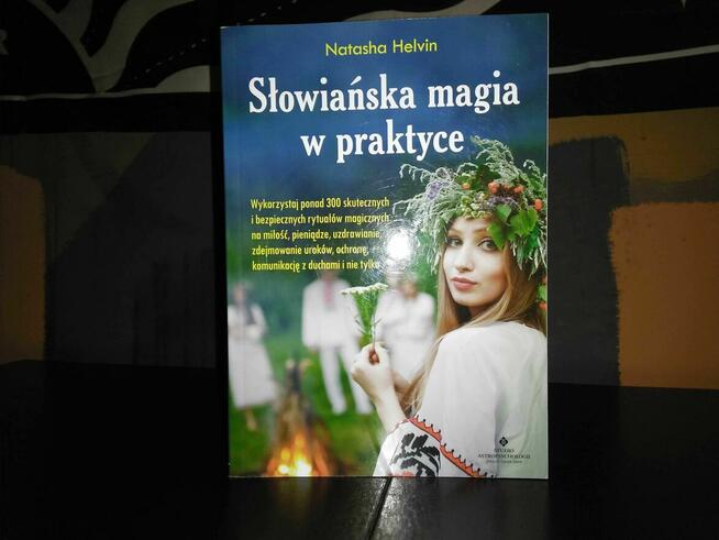 Słowiańska Magia W Praktyce - Natasha Helvin