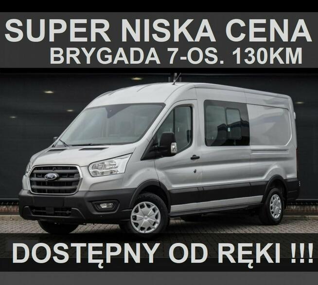 Ford Transit L3H2 130KM Brygada 7-osob.  Niska Cena Dostępny od ręki ! 1953 zł