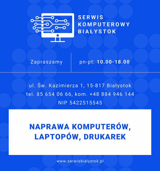 Sewis Komputerowy * 884946144 , 85 6540666* Białystok.