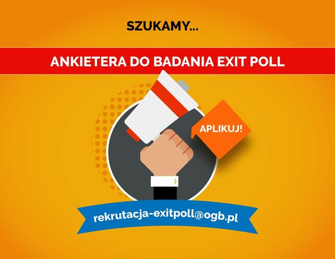 Szukamy ankieterów na Exit Poll w wyborach!
