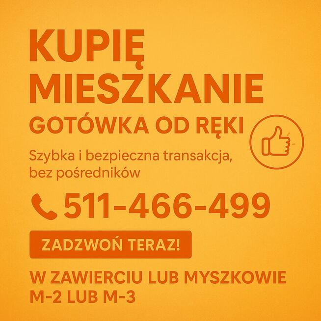 Kupię Mieszkanie w Zawierciu Zawiercie Poręba