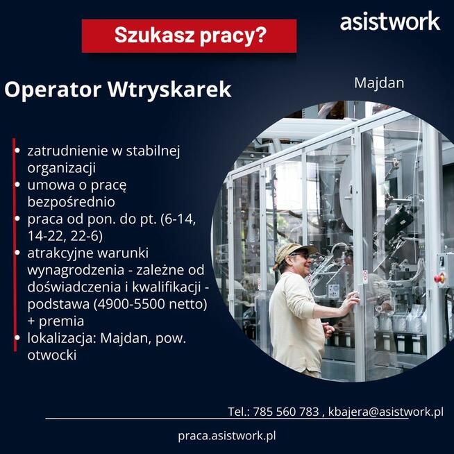 Operator Maszyn Wtryskarek* 5500 netto + premia