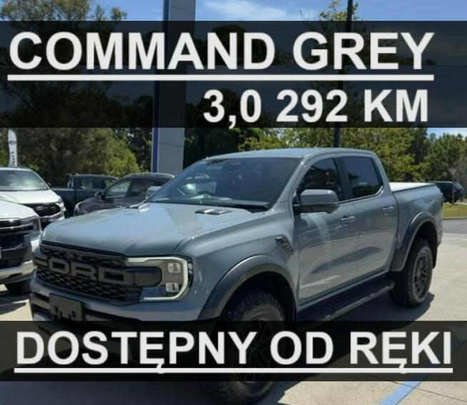 Ford Ranger Raptor Command Grey 3,0 V6 292KM Benzyna Super Niska Cena! zł od ręki !